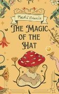 Cover: The Magic of the Hat - Playful Friends