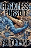 Cover: Reckless Pursuit - Chloe Lane