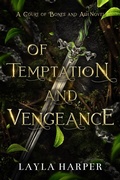 Cover: Of Temptation and Vengeance (Court of Bones and Ash Collection, #1) - Alura Press, LLC