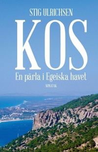 Abbildung von: Kos - En pa¨rla i Egeiska havet - Nunatak