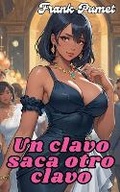 Cover: Un clavo saca otro clavo - Frank Pumet