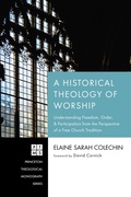 Cover: A Historical Theology of Worship - Wipf and Stock Publishers
