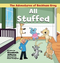 Enlarge image Cover: All Stuffed - Quail Acres Publishing