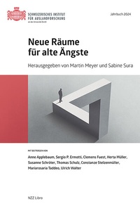Abbildung von: Neue Räume für alte Ängste - NZZ Libro ein Imprint der Schwabe Verlagsgruppe AG