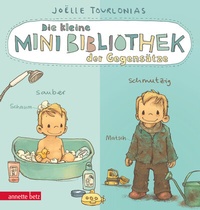 Abbildung von: Die kleine Mini-Bibliothek der Gegensätze - Ein Pappbilderbuch über Gegensätze (Die Mini-Bibliothek der Wörter) - Annette Betz Verlag