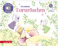Abbildung von: Ich entdecke Dornröschen - Pappbilderbuch mit hochwertigem Sound (Mein kleines Klangbuch) - Annette Betz Verlag