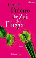 Cover: Die Zeit der Fliegen - Unionsverlag