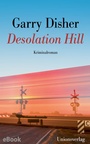 Cover: Desolation Hill - Unionsverlag