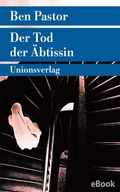 Cover: Der Tod der &Auml;btissin - Unionsverlag