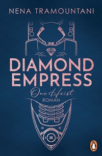 Abbildung von: Diamond Empress. One Heist - Penguin Verlag