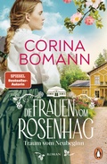 Cover: Die Frauen vom Rosenhag. Traum vom Neubeginn - Penguin