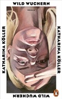 Cover: Wild wuchern - Penguin Verlag