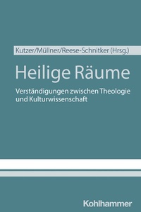 Abbildung von: Heilige Räume - Kohlhammer