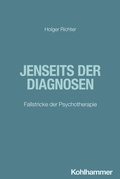 Cover: Jenseits der Diagnosen - Kohlhammer