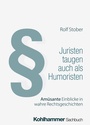 Cover: Juristen taugen auch als Humoristen - Kohlhammer