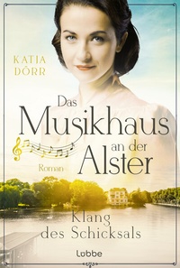 Abbildung von: Das Musikhaus an der Alster - Klang des Schicksals - Lübbe