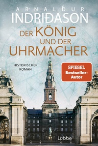 Abbildung von: Der König und der Uhrmacher - Lübbe