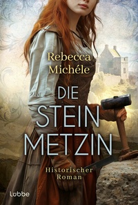 Abbildung von: Die Steinmetzin - Lübbe