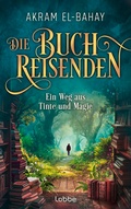 Cover: Die Buchreisenden - Ein Weg aus Tinte und Magie - L&uuml;bbe