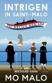 Abbildung von: Intrigen in Saint-Malo - Lübbe