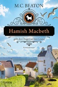 Cover: Hamish Macbeth geht den Dingen auf den Grund - L&uuml;bbe