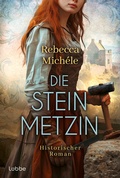 Cover: Die Steinmetzin - L&uuml;bbe