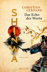 Abbildung von: Shinwa. Das Echo der Worte - Knaur