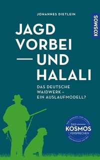 Abbildung von: Jagd vorbei und Halali - Kosmos