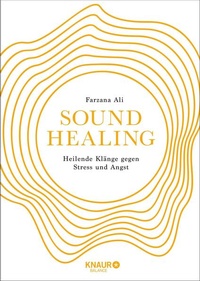 Abbildung von: Sound Healing - Knaur MensSana