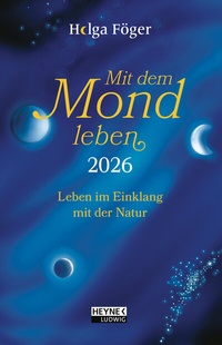 Abbildung von: Mit dem Mond leben 2026 - Ludwig bei Heyne