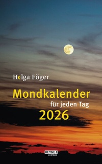 Abbildung von: Mondkalender für jeden Tag 2026 - Ludwig bei Heyne