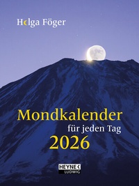 Abbildung von: Mondkalender für jeden Tag 2026 - Ludwig bei Heyne