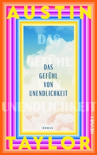 Abbildung von: Das Gefühl von Unendlichkeit - Heyne