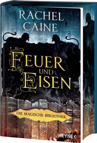 Abbildung von: Feuer und Eisen - Die Magische Bibliothek - Heyne