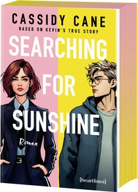 Abbildung von: Searching for Sunshine - Based on Kevin's True Story - heartlines