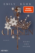 Cover: Chosen - Haus aus Asche - Heyne