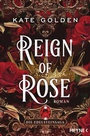 Cover: Reign of Rose - Die Edelsteinsaga - Heyne