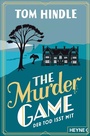 Cover: The Murder Game - Der Tod isst mit - Heyne