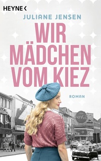 Abbildung von: Wir Mädchen vom Kiez - Heyne