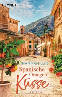 Abbildung von: Spanische Orangenküsse - Heyne