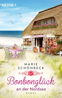 Abbildung von: Bonbonglück an der Nordsee - Heyne