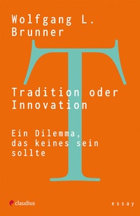 Enlarge image Cover: Tradition oder Innovation - Claudius