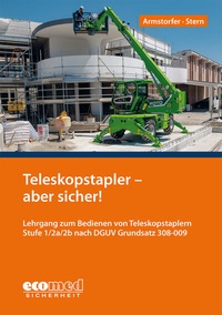 Abbildung von: Teleskopstapler - aber sicher! - ecomed Storck