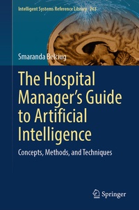 Abbildung von: The Hospital Manager's Guide to Artificial Intelligence - Springer