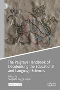 Cover: The Palgrave Handbook of Decolonising the Educational and Language Sciences - Palgrave Macmillan