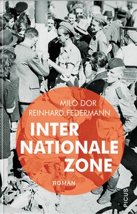 Enlarge image Cover: Internationale Zone - Picus Verlag