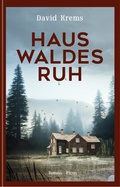 Cover: Haus Waldesruh - Picus Verlag