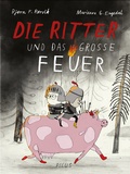 Cover: Die Ritter und das gro&szlig;e Feuer - Picus Verlag