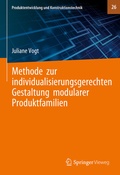 Cover: Methode zur individualisierungsgerechten Gestaltung modularer Produktfamilien - Springer Vieweg