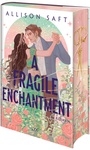 Cover: A Fragile Enchantment - LYX